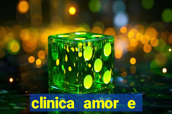 clinica amor e saude pirituba